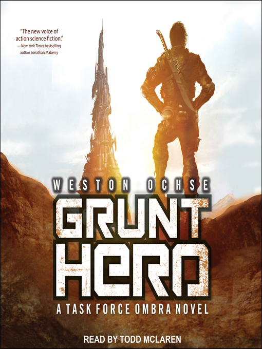 Title details for Grunt Hero by Weston Ochse - Available